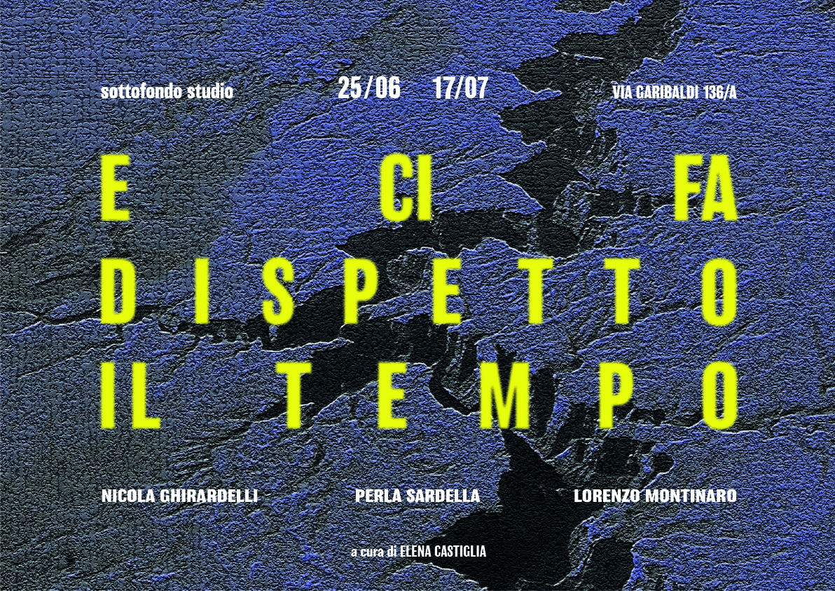 e ci fa dispetto il tempo